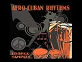 Afro Cuban Rhythms