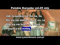 Polskie Karaoke vol25 mix karaoke