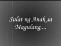 sulat ng anak sa magulang.wmv