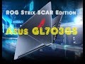 Ноутбук Asus GL703Gs