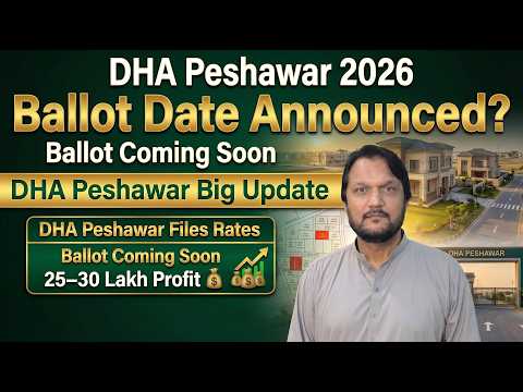DHA Peshawar Upcoming Ballot News | Big Profit Margin in One Kanal Files & Latest Prices
