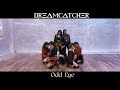 Dreamcatcher(드림캐쳐) Odd Eye Dance Cover by SKYLARK