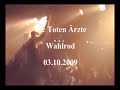Die Toten Ärzte bei Rock-Kirmes in Wahlrod am 03 10 2009