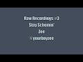 Click here to watch this video Zee - Raw Recordings #3 - Stay Schemin'