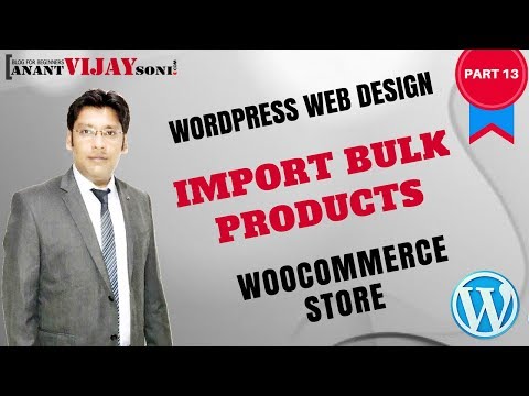 How to Import Bulk Products In WooCommerce Store (PART-13) 1