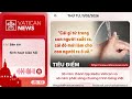 Radio thứ Tư 11/02/2026 - Vatican News Tiếng Việt