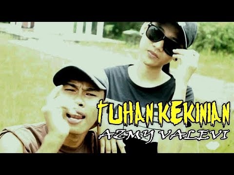 TUHAN KEKINIAN - AZMY VALEVI (official video) rapper hip hop indonesia terbaru 2018