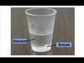 Solute and Solvent - Dissolving