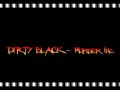 Dirty Black - Murder Inc. ( Barışarock 2007 ) Dirty Black - Murder Inc. ( Barışarock 2007 )