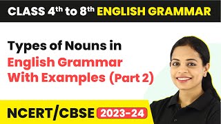 Types of Nouns in English Grammar  Types of Nouns 