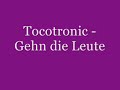 Tocotronic - Gehn die Leute