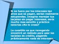Tarjetas de Credito. Como pagar Intereses Muy Bajos o Nada.