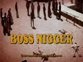 Boss-Nigger-Trailer