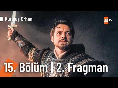Kuruluş Orhan 15. Bölüm 2. Fragmanı                                                                                                                                                                                                                       