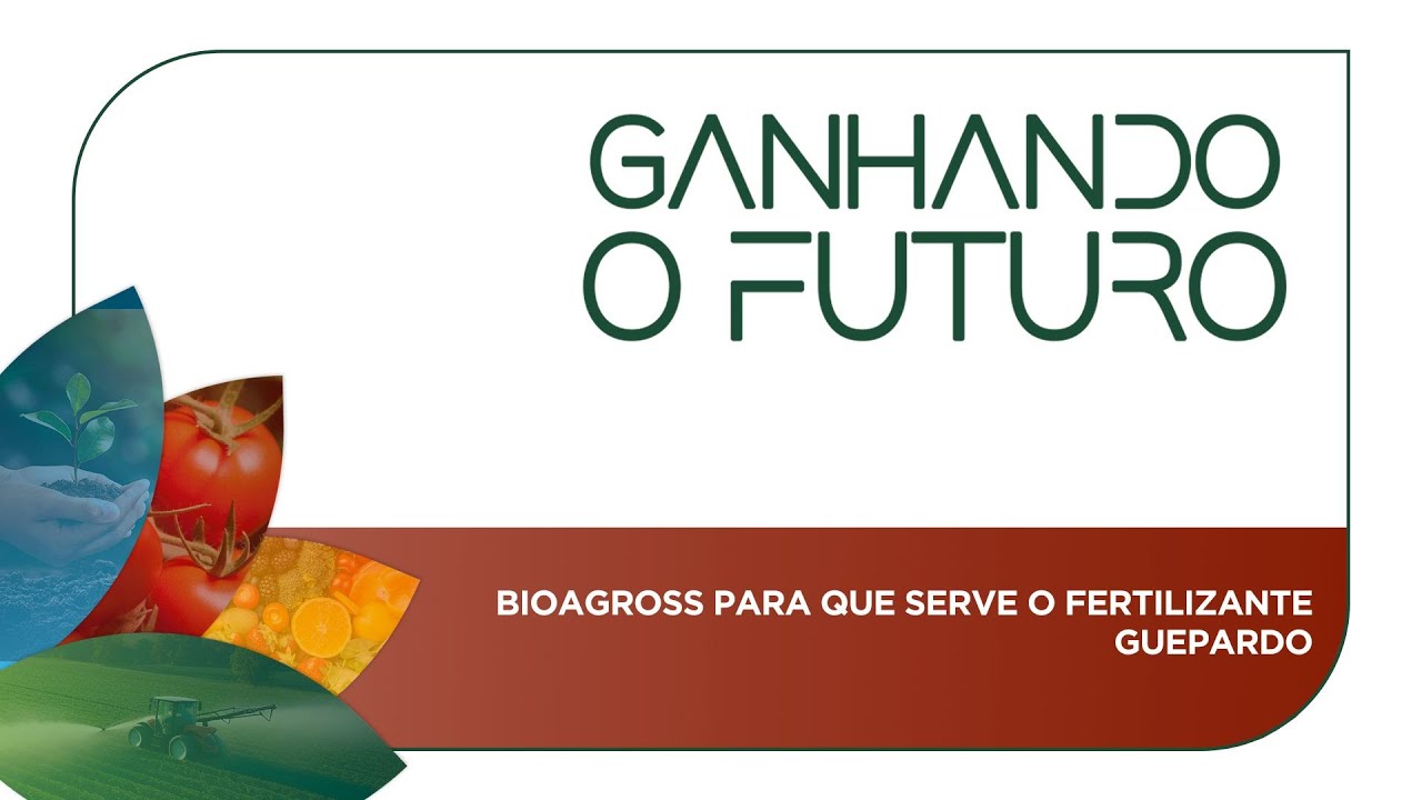 Bioagross Para que serve o fertilizante Guepardo