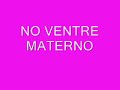 no ventre materno by selhol dvds 2008