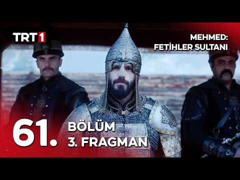 Mehmed Fetihler Sultanı 61. Bölüm 3. Fragmanı                                                                                                                                                                                                             