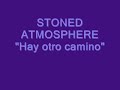 Hay otro camino Stoned Atmosphere