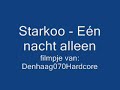 Starkoo - E�n nacht alleen