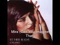 from let there be love with orchestra conducted by glen osser.digital remaster from mgm analog original.this was joni james's first album. mira is from the broadway musical 'carnival' and composed by bob merrill.
