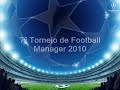 7º Torneio de Football Manager 2010