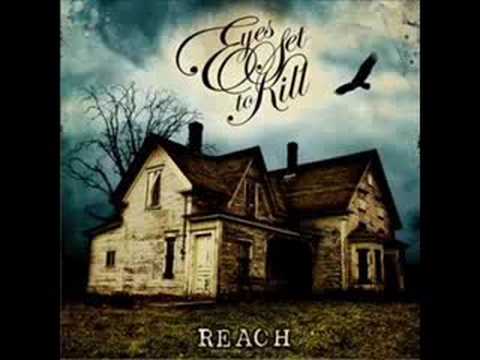 Eyes Set To Kill - Reach Eyes Set To Kill Reach Album. Eyes Set To Kill - Reach