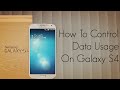 How To Control The Data Usage On Galaxy S4 - 2G / 3G Internet Connection