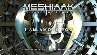 Meshiaak - I Am Among You video