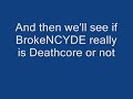 BrokeNCYDE sucks part 1