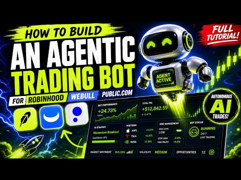 How To Build An Agentic Trading Bot For Robinhood Webull Public.com
