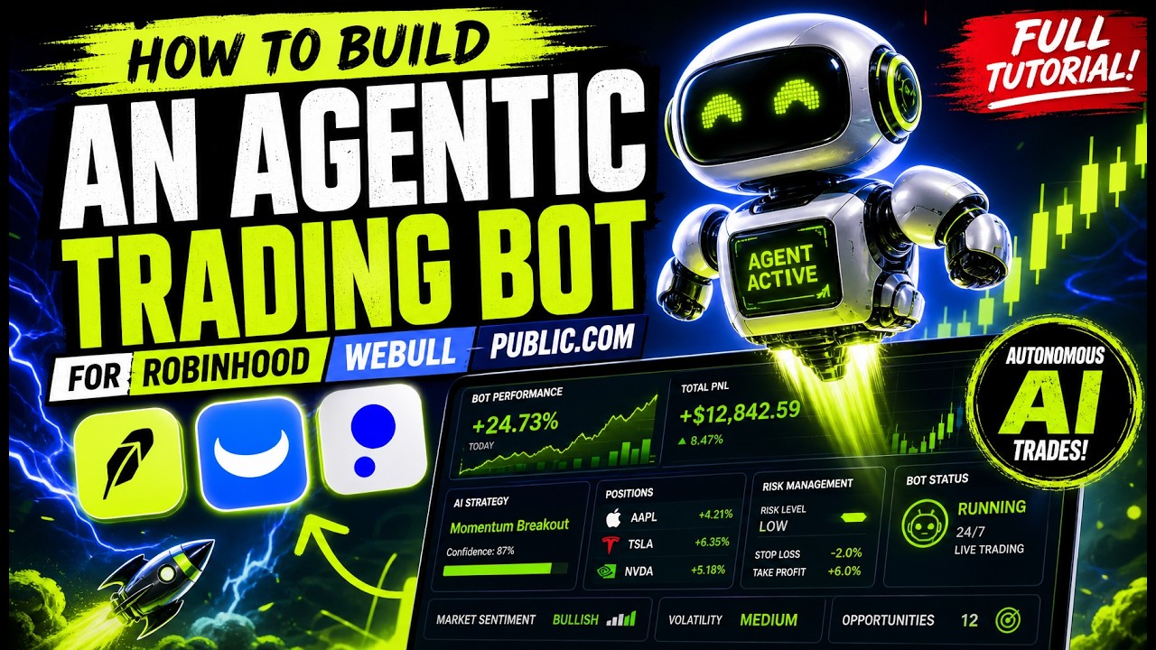 How To Build An Agentic Trading Bot For Robinhood Webull Public.com