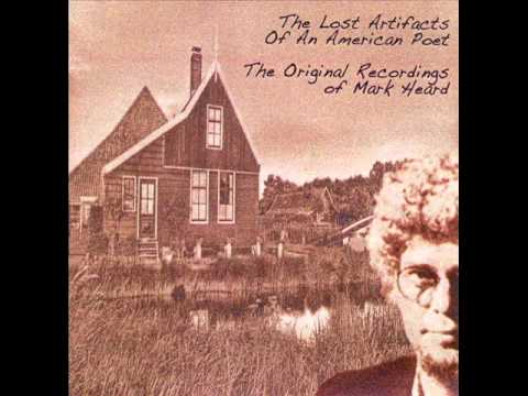 Mark Heard - 8 - Missionary Pie - The Lost Artifacts Of An American Poet (2007)