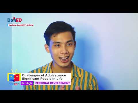 SHS Personal Development Q1 Ep3: Challenges of Adolescence Significant People in Life
