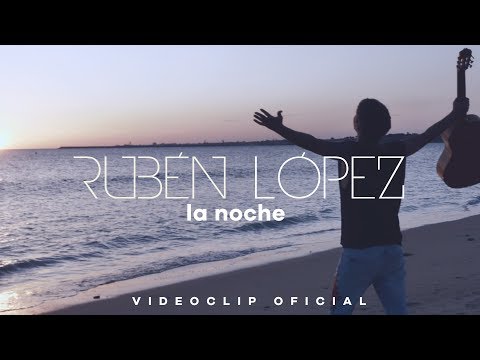 La Noche - Rubén López
