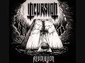 Incursion - Annihilation