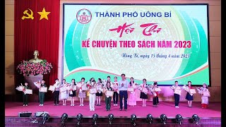 Thành phố Uông Bí: Sôi nổi hội thi kể chuyện theo sách năm 2023