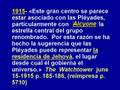 Testigos de Jehová(¡ El Trono de Jehová está en Alcyone !)