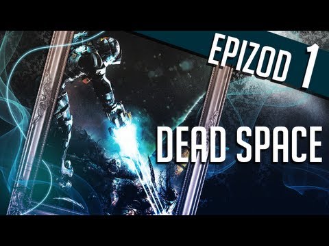 Dead Space - #01 - Witajcie na USG Ishimura