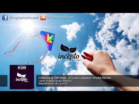 Dallonte & Tali Muss - In Love (Jayeson Andel Remix)