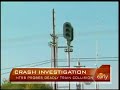 Calif. Train Crash Probed