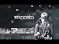 a resposta