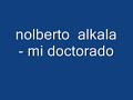 nolberto alkala- mi doctorado