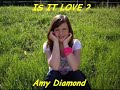 Amy Diamond - Is It Love? Manele-Gratis.net