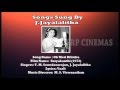 J.Jayalalitha || List Of Songs Sung || J.Jayalalitha || List Of Songs Sung ||