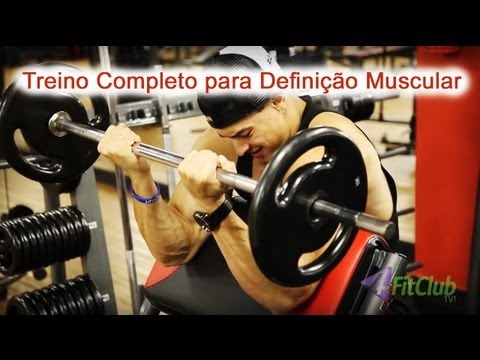 muscular - Treino para Definição Muscular da 4FitClub com Renan Corrêa e Felipe Franco. Um plano de treino completo para definir os músculos, ficar seco e trincado, tod...