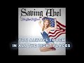 Saving Abel – The Sex Is Good