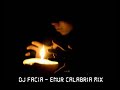 Dj Facia - Enur Calabria Mix Dj Facia - Enur Calabria Mix