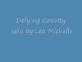 defying gravity:lea michelle(glee) lyrics