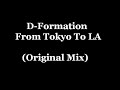 D-Formation - From Tokyo To LA