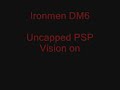 Ironmen DM6 PSP